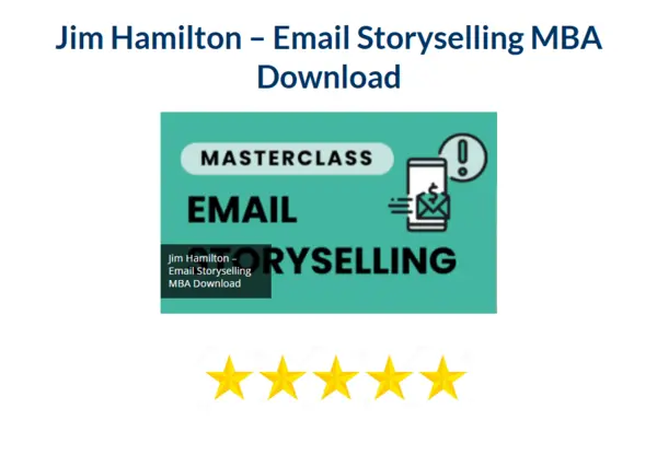Jim Hamilton – Email Storyselling MBA Download