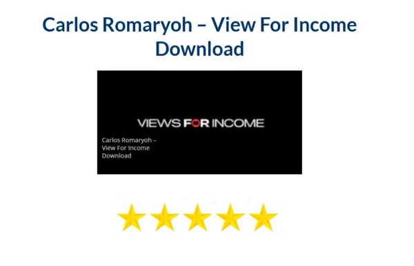 Carlos Romaryoh – View For Income Download