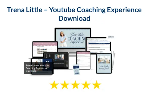 Trena Little – Youtube Coaching Experience Download