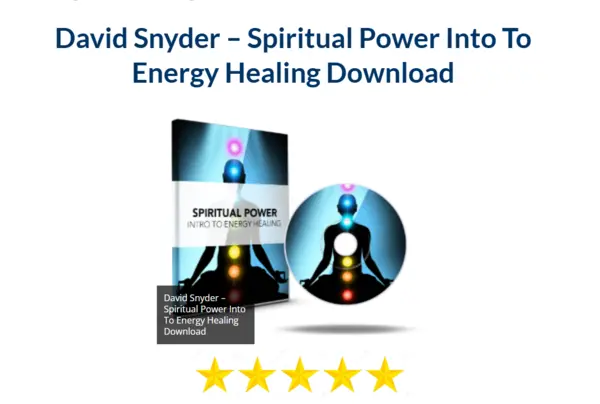 David Snyder – Spiritual Power Into To Energy Healing Download