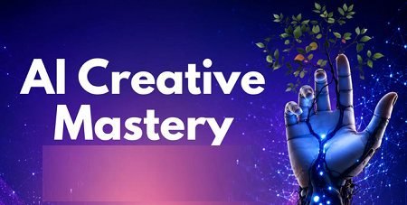 Ai Creative Mastery