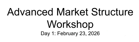 Mike Valtos – Advanced Market Structure Workshop