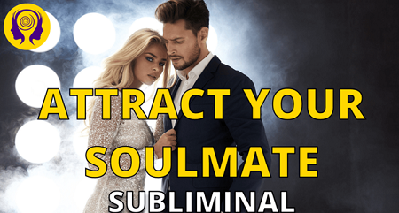 Success Subliminals – Attract Your Soulmate